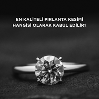 En kaliteli pırlanta kesimi hangisi olarak kabul edilir?