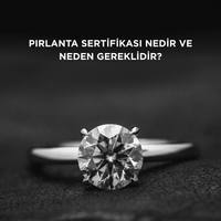 Pırlanta sertifikası nedir ve neden gereklidir?