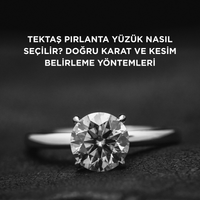 Tektaş pırlanta yüzük nasıl seçilir? Doğru karat ve kesim belirleme yöntemleri