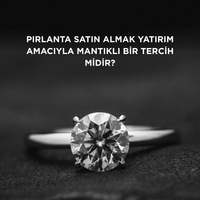 Pırlanta satın almak yatırım amacıyla mantıklı bir tercih midir?