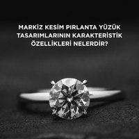 Markiz kesim pırlanta yüzük tasarımlarının karakteristik özellikleri nelerdir?