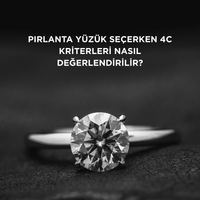 Pırlanta yüzük seçerken 4C kriterleri nasıl değerlendirilir?